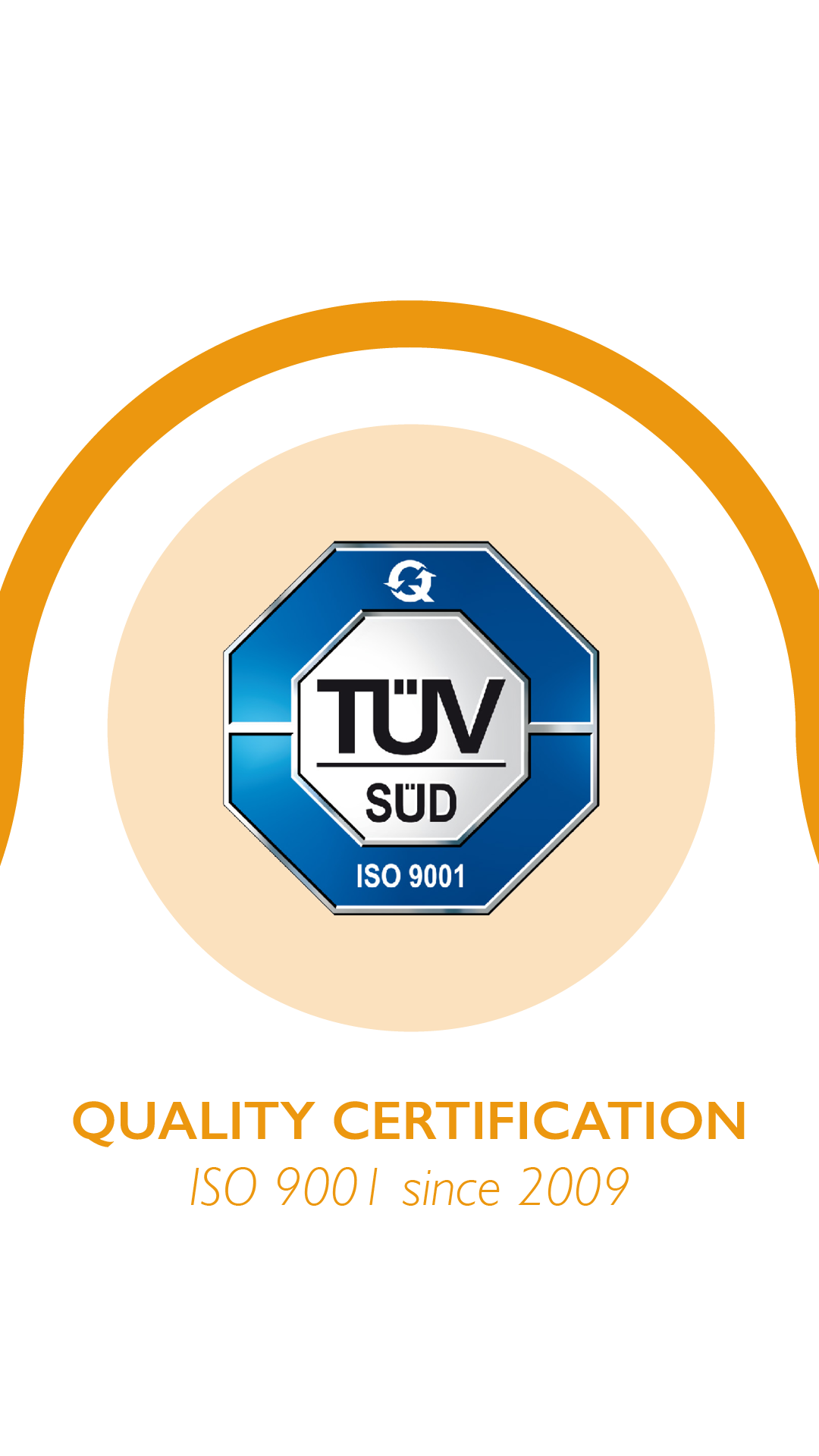 Quality certification ISO 9001 since 2009