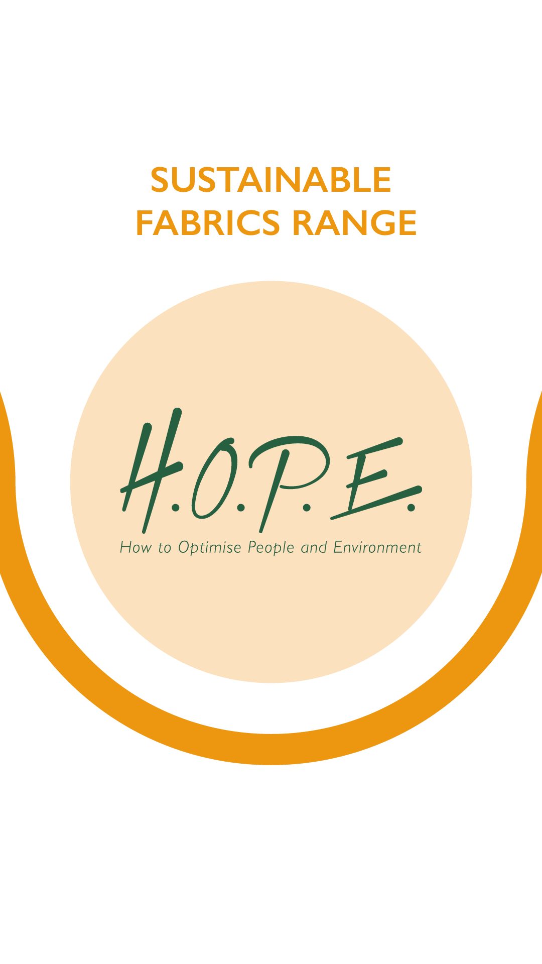 Sustainable fabrics range HOPE